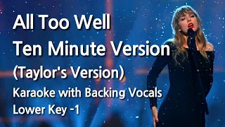 All Too Well (Ten Minute Version) (Lower Key -1) Karaoke with Backing Vocals