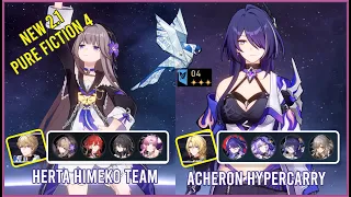 New Pure Fiction 4 | Herta Himeko Acheron | Honkai Star Rail 2.1