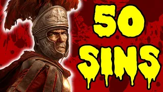 50 Sins of Rome 2...