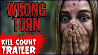 "Wrong Turn (2021)" Movie Trailer | On the Next Kill Count...