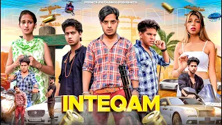 INTEQAM | Mera Intkam Dekhegi | Prince Pathania