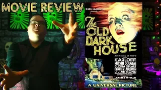 The Old Dark House (1932) Movie Review