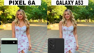 Google pixel 6A Vs Samsung Galaxy A53 I Camera Test