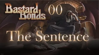 Bastard Bonds - 00 (The Sentence)