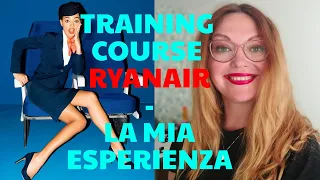 COME SI SVOLGE IL TRAINING COURSE RYANAIR. La mia esperienza ✈prova medicale, nuoto ed esami!