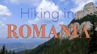 Hiking the Carpathians in Romania: Ceahlău Massif in Neamt County