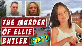 The Murder of Ellie Butler (Part 1) | British Murders Podcast (S03E11) (Special) | True Crime