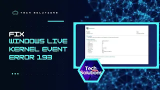 How to Fix:  LiveKernelEvent 193 Error in Windows