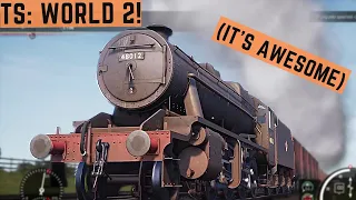 [TSW2] Train Sim World just got steam locos... do they suck?