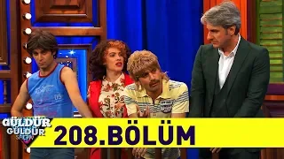 Güldür Güldür Show 208.Bölüm (Tek Parça Full HD)