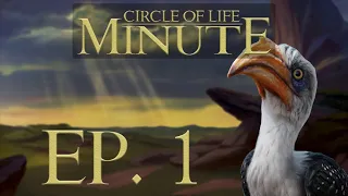 Circle of Life Minute || Ep. 1 || Hornbill