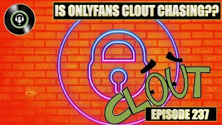 OnlyFans Rules NOT Changing | Were They Clout Chasing | We Love Hip Hop Podcast Ep237