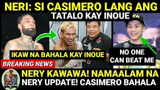 JUST IN! NERY NAMAALAM NA! SI CASIMERO Lang Ang TATALO Kay INOUE Ayon kay Coach Nonoy Neri