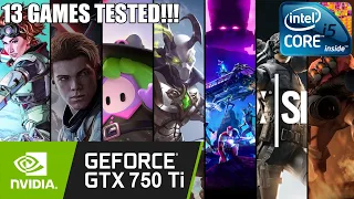 13 Games Tested On Intel i5 650 | GTX 750 Ti |