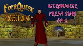 EverQuest Project Quarm Launch Day | Human Necro Fresh Start EP. 1