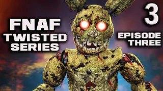 Five Nights at Freddy's: Twisted Series | Episode 3 [Draft]