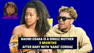 Naomi Osaka Is a Single Mother 3 Months After Baby With "Kang" Cordae | Will Black Women EVER Learn?