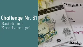 Mitbastel Challenge Nr. 31 Basteln mit Kreativstempel Kartenbastel-Challenge