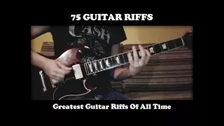 75 Best Guitar Riffs Of All Time (Rock - Hard Rock - Heavy Metal - Rock 'n' Roll)