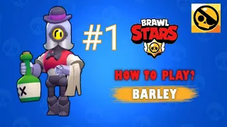 Brawl Stars How to Play BARLEY Walkthrough Hindi GAMEPLAY #1