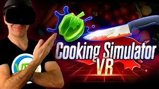 COOKING SIMULATOR VR : "LE" simulateur de cuisine en VR !