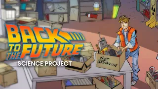 Back to the Future: Science Project (Motion Comic Adaptation)