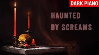 Haunted by Screams - Myuu