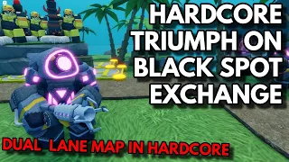 HARDCORE TRIUMPH ON BLACK SPOT EXCHANGE | ROBLOX Tower Defense Simulator