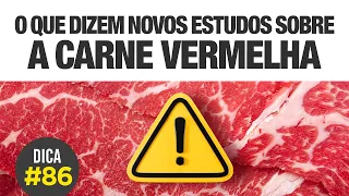 CARNE vermelha é saudável? Veja essa nova descoberta [DICA #86] 🥩🍖