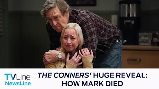 'The Conners' Huge Reveal SPOILER: How Mark Died | NewsLine