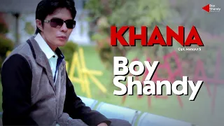 BOY SHANDY - KHANA
