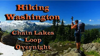 Hiking Washington - Chain Lakes Loop Overnight - Mt Baker Wilderness