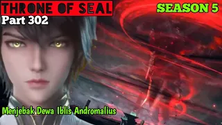 throne of Seal Season 5 Part 302