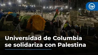 “Es un acampamiento solidario con Gaza”: profesor en Universidad de Columbia