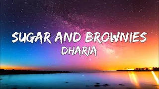 Song: Sugar & Brownies By Dharia | Music Lyrics | Famous Song