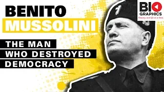 Benito Mussolini: The Man Who Destroyed Democracy