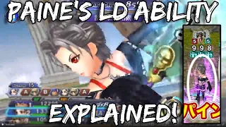 Paine's LD Ability Explained! [DFFOO JP]