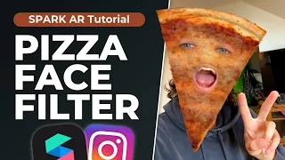 Pizza Face Filter - Spark AR Tutorial! | Apply faces to objects for Instagram Filters! + Free Assets