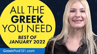 Your Monthly Dose of Greek - Best of January 2022