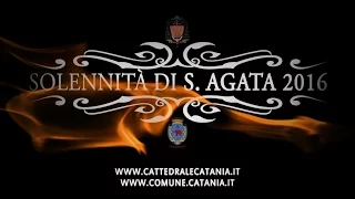 Festa di Sant'Agata 2016│Catania│Spot Video│Mel Pappalardo