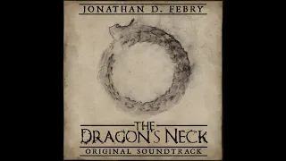 The Dragon's Neck Original Soundtrack