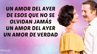 Un Amor del Ayer (Canción de Malena y Pichon) Letra