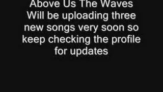 Above Us The Waves Promo 2