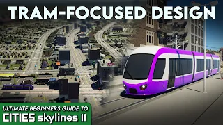 How to Create Tram Networks & Streetcar Suburbs in Cities Skylines 2! | UBG 6