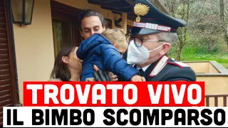 RITROVATO VIVO IL BAMBINO DI 2 ANNI SCOMPARSO NELLA NOTTE: GRANDE GIOIA PER I GENITORI