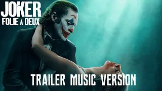 JOKER 2: Folie à Deux Official Trailer Music Version | "What The World Needs Now"