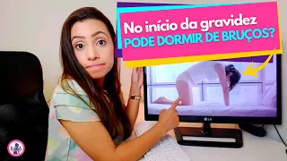 GRÁVIDA PODE DORMIR DE BRUÇOS? | GRÁVIDA PODE DORMIR DE BARRIGA PARA CIMA? | Boa Gravidez