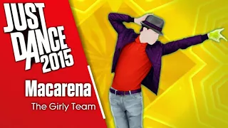 Just Dance 2015 - Macarena (Mashup)