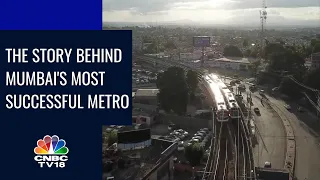 The Story Behind Mumbai's Most Successful Metro | #CNBCTV18Digital