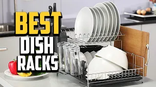 Top 10 Best Dish Racks in 2023 Reviews